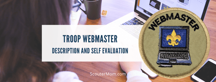 Troop Webmaster Description And Self Evaluation Scouter Mom